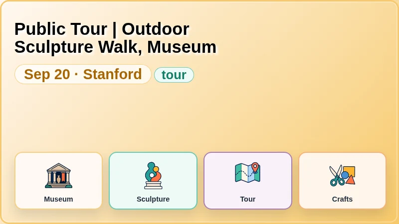 Public Tour | Outdoor Sculpture Walk, Museum