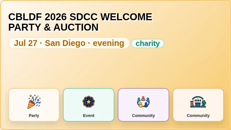 CBLDF 2026 SDCC WELCOME PARTY & AUCTION