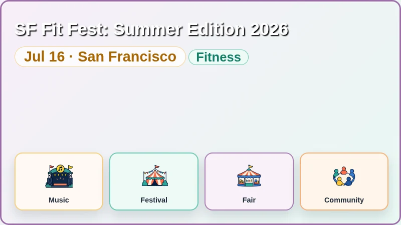 SF Fit Fest: Summer Edition 2026